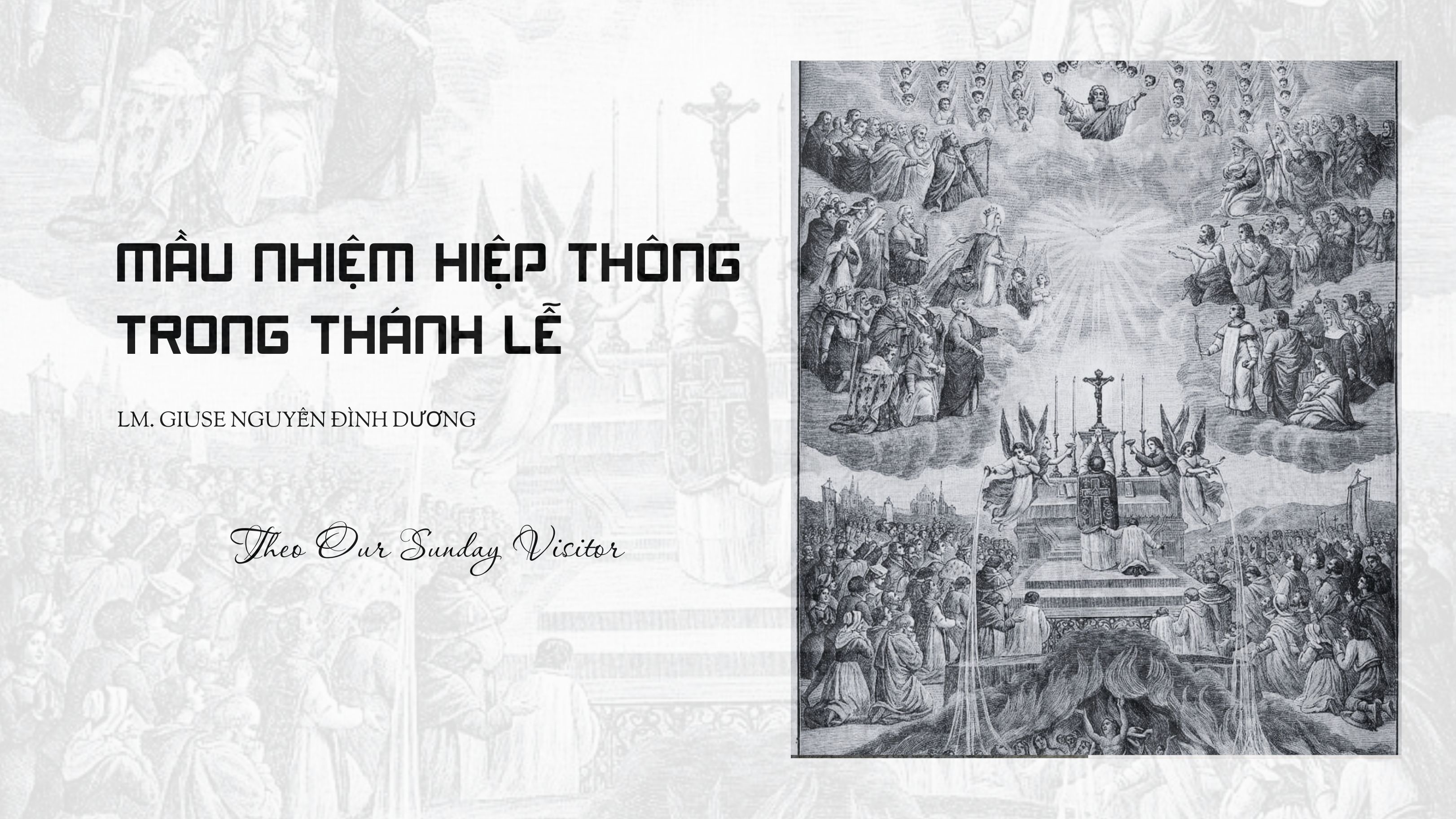 Mầu nhiệm hiệp thông trong Thánh lễ